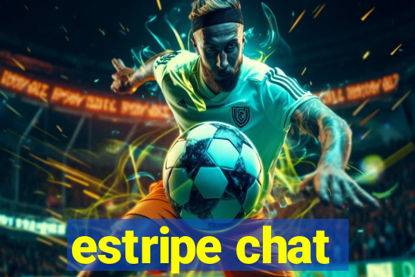 estripe chat